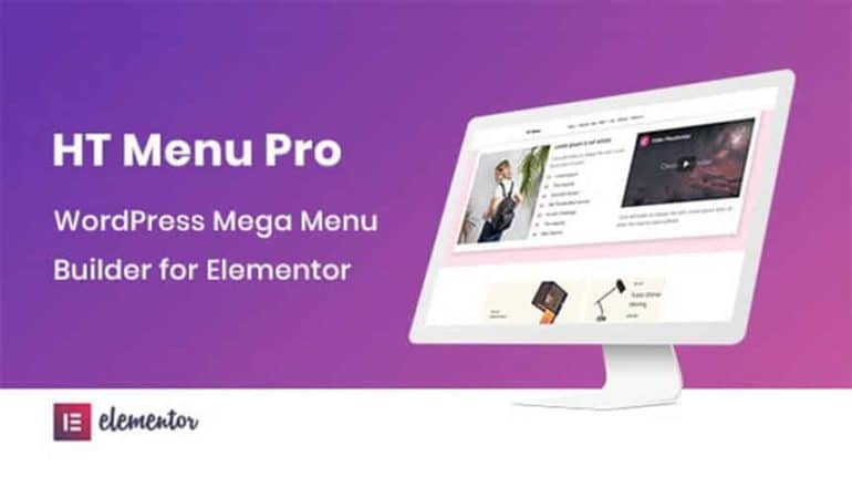 HT Menu Pro - WordPress Mega Menu Builder for ElementorWordPress Mega Menu Builder for Elementor